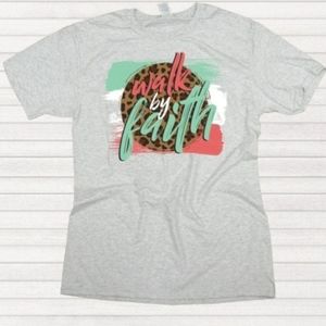 NEW Walk by Faith Tee